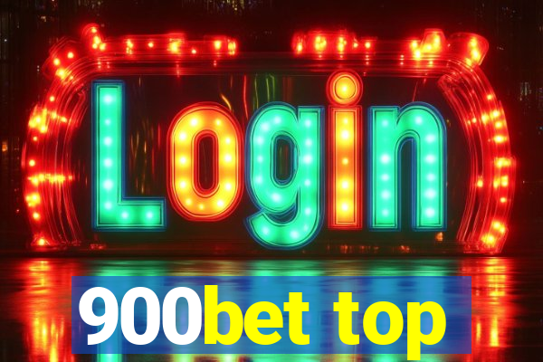 900bet top